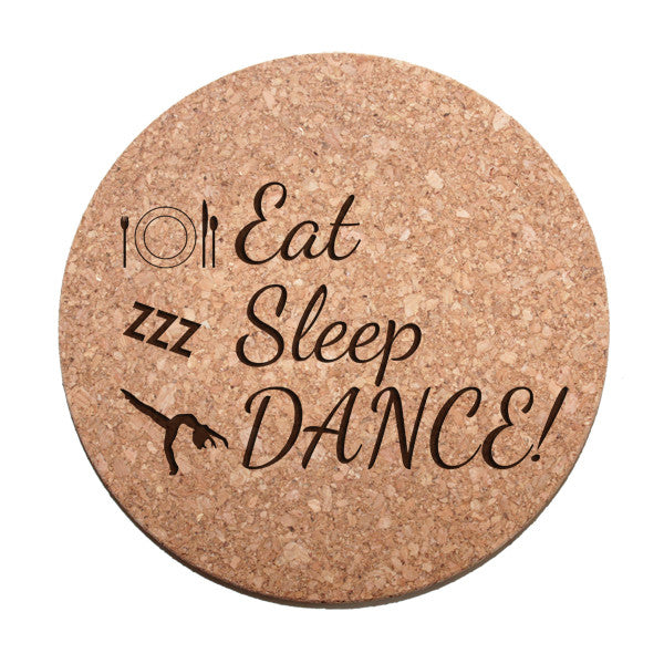 Eat, Sleep, Dance! Trivet - Ballet Gift Shop