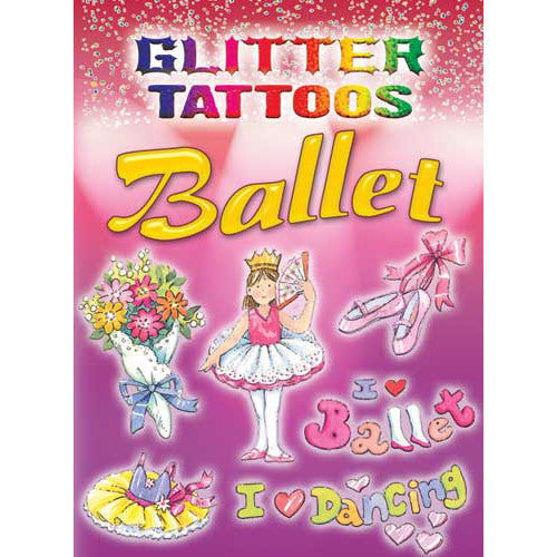 Glitter Ballet Tattoos - Ballet Gift Shop
